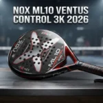 Is the nox ml10 ventus control 3k 2026 the ultimate control racquet? Read our expert UK review for specs, spin tests, & tactical insights
